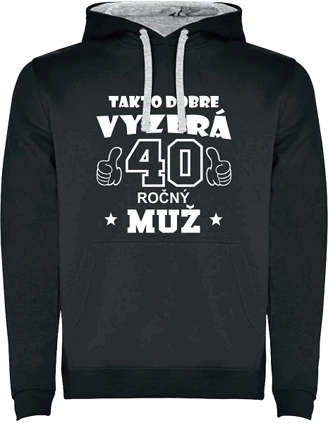 Pánska mikina Takto vyzerá 40 ročný muž