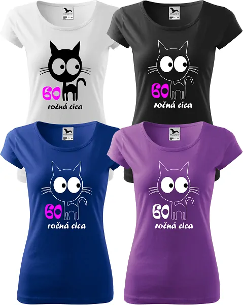Dámske tričko 60 ročná cica