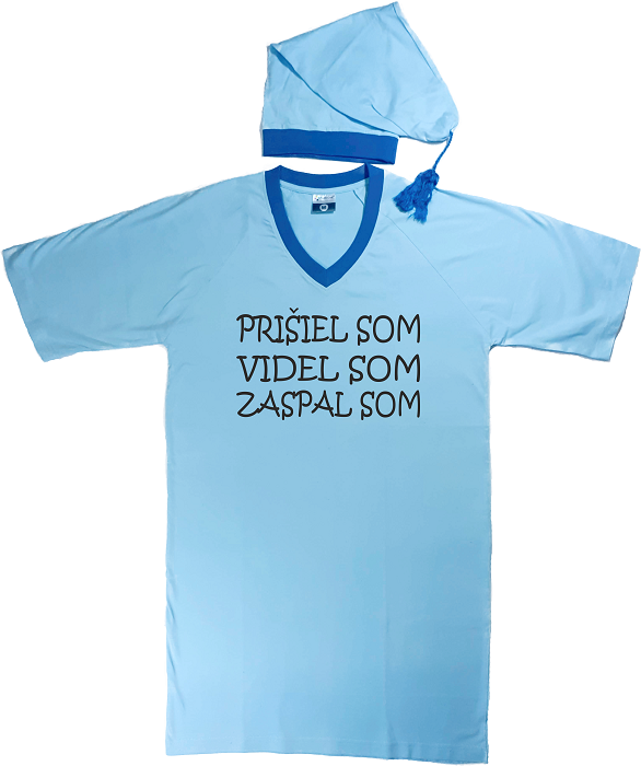 Nočná košeľa "PRIŠIEL SOM"