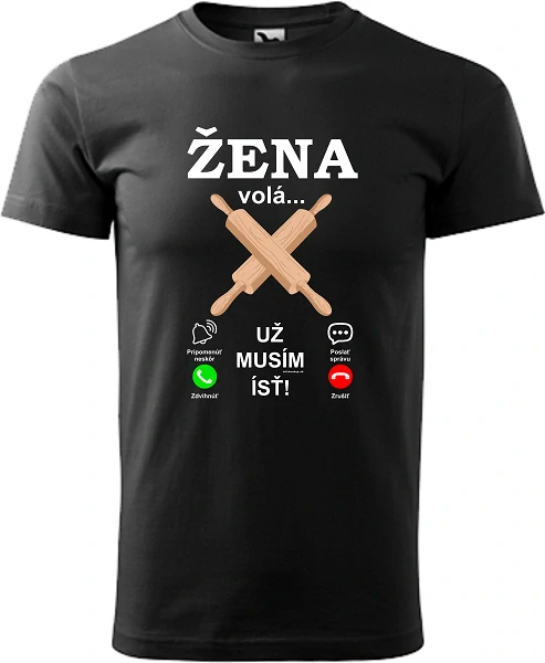 Pánske tričko Žena ma volá
