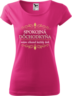 Dámske tričko Spokojná dôchodkyňa