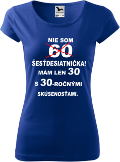 Dámske tričko Nie som šesťdesiatnička