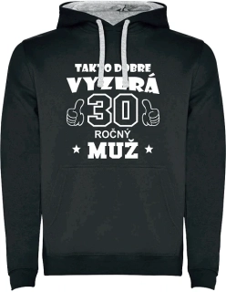 Pánska mikina Takto vyzerá 30 ročný muž