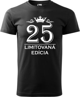 Pánske tričko Limitovaná Edícia 25r.