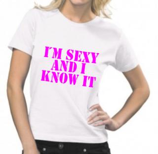 DÁMSKE TRIČKO SOM SEXY